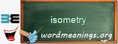 WordMeaning blackboard for isometry
